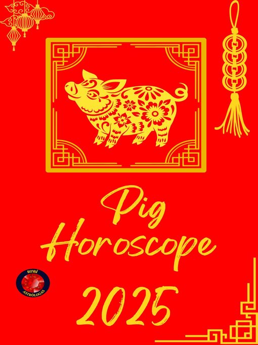 Title details for Pig Horoscope  2025 by Alina Rubi - Available